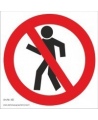 Aizlieguma zīme Gājējiem iet aizliegts